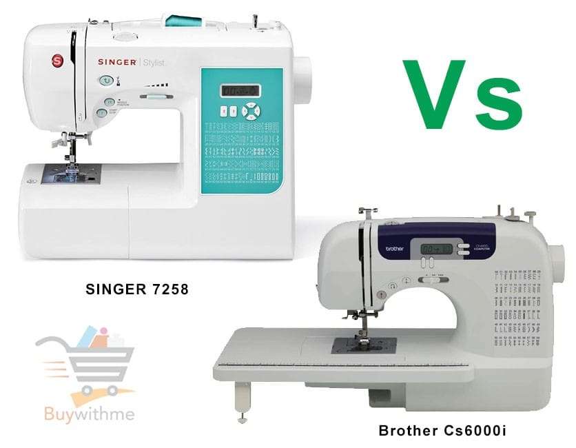 singer 7258 vs brother cs6000i