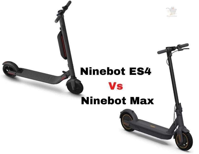 Ninebot ES4 vs Max