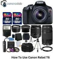 How To Use Canon Rebel T6